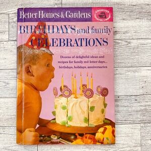 1963 Birthdays and Family Celebrations Cookbook Better Homes Gardens BHG Vtg‎ HC